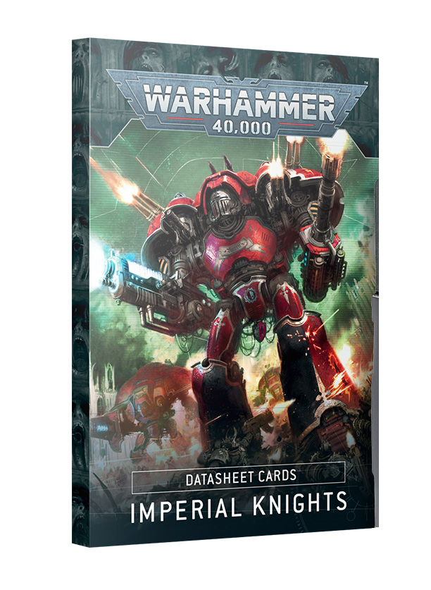 Warhammer: 40K - Imperial Knights: Datasheets